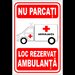 Indicator de salvare nu parcati loc rezervat ambulanta